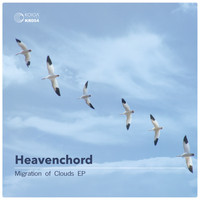 Heavenchord - Migration of Clouds - Ep