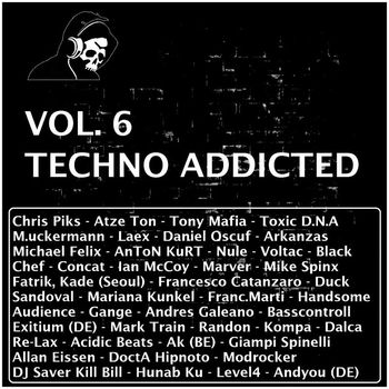 Various Artists - Techno Addicted Vol. 6
