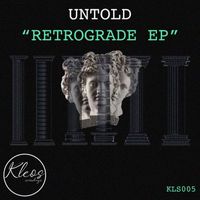 Untold - Retrograde EP