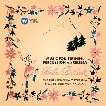 Herbert Von Karajan - Bartók: Music for Strings, Percussion and Celesta, Sz. 106