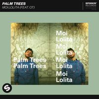 Palm Trees - Moi Lolita (feat. OT)