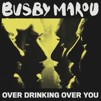 Busby Marou - Over Drinking Over You