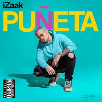 iZaak - Puñeta (Explicit)