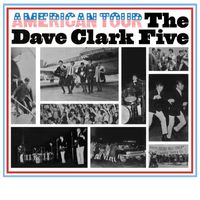 The Dave Clark Five - American Tour (2019 - Remaster)