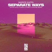 Marios Kappa - Separate Ways (Steve Ecco x Gazzu & Primo x Lifeline Remix)