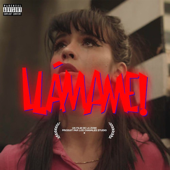 La Zowi - Llámame (Explicit)