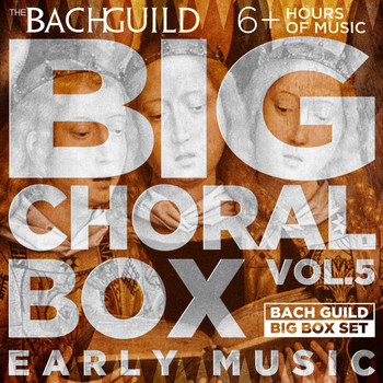 Various Artists - Big Choral Music Box, Volume 5: Early Music