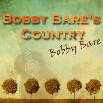 Bobby Bare - Bobby Bare's Country
