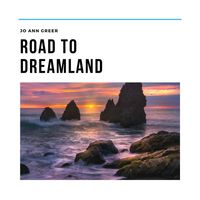 Jo Ann Greer - Road to Dreamland