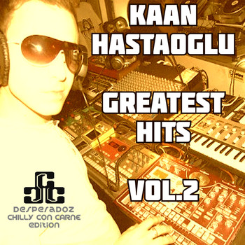 Kaan Hastaoglu - Greatest Hits, Vol.2