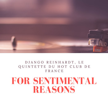 Django Reinhardt, Le Quintette du Hot Club de France - For Sentimental Reasons
