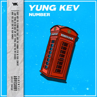 Yung Kev - Number (Explicit)