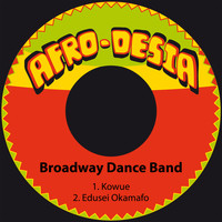 Broadway Dance Band - Kowue / Edusei Okamafo