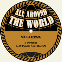 Maria Lerma - Portofino / Mi Buenos Aires Querido