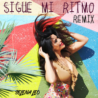 Selena Leo - Sigue Mi Ritmo (Remix)