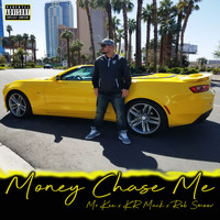 Mr. Kee - Money Chase Me (feat. KR Mack & Rob Smoov) (Explicit)