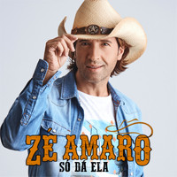 Zé Amaro - Só Dá Ela