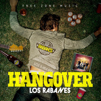 Los Rabanes - Hangover