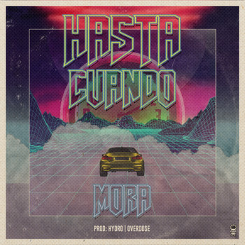MORA - Hasta Cuando
