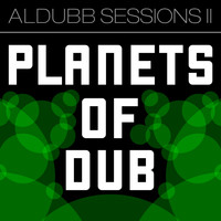Aldubb - Planets of Dub II