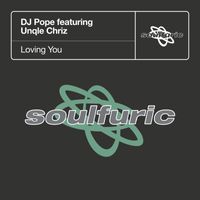 DJ Pope - Loving You (feat. Unqle Chriz) (Extended Mixes)