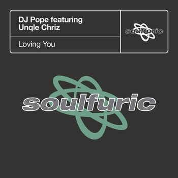 DJ Pope - Loving You (feat. Unqle Chriz) (Extended Mixes)