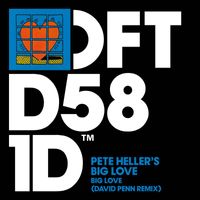 Pete Heller's Big Love - Big Love (David Penn Remix)