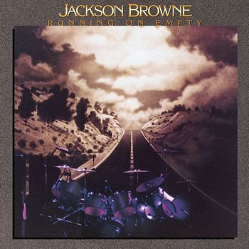 Jackson Browne - Running on Empty (Remastered)