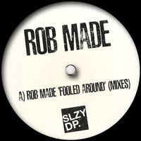 Rob Made - Fooled Around (Mixes)