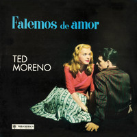 Ted Moreno - Falemos de Amor