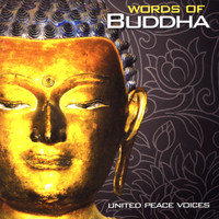 United Peace Voices - Words Of Buddha