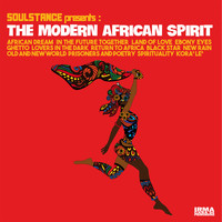 Soulstance and The Modern African Spirit - The Modern African Spirit (Soulstance presents)