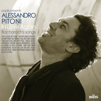 Papik and Alessandro Pitoni - In Love Again (Bacharach's Songs)