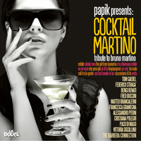 Papik - Cocktail Martino (Papik Presents: Tribute to Bruno Martino)