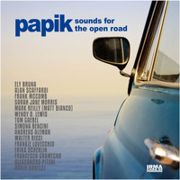 Papik - Sounds for the Open Road