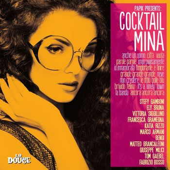 Papik - Papik Presents Cocktail Mina