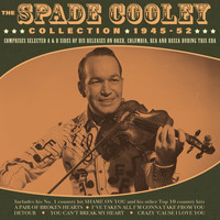 Spade Cooley - The Spade Cooley Collection 1945-52