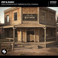 Pep & Rash - Gold Rush (feat. Nømad & PollyAnna)