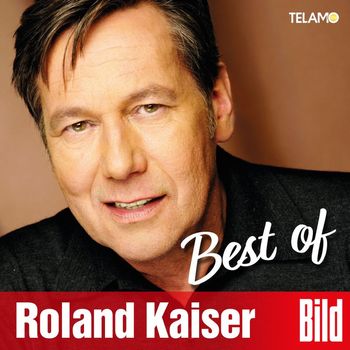 Roland Kaiser - BILD Best of