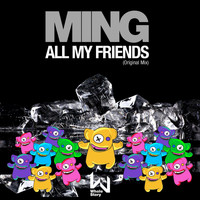 Ming - All My Friends