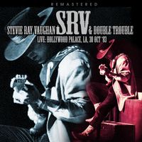 Stevie Ray Vaughan & Double Trouble - Live: Hollywood Palace, LA 30 Oct '83 - Remastered