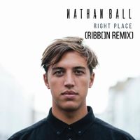 Nathan Ball - Right Place ((Ribb[]n Remix))