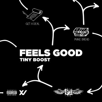 Tiny Boost - Feels Good (Explicit)