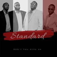 Standard - Don't You Give Up