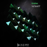 Cristian - Trust Yourself EP