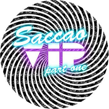 Saccao - V.i.p, Pt. 1. (Remixes)