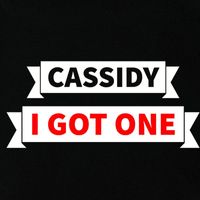 Cassidy - I Got One (Explicit)