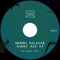 Marko Zalazar - Shake Ass EP