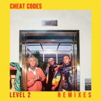 Cheat Codes - Level 2 (Remixed [Explicit])