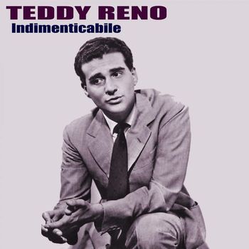 Teddy Reno - Indimenticabile (Remastered)
